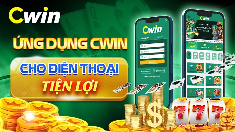 Ứng dụng CWIN cho điện thoại tiện lợi